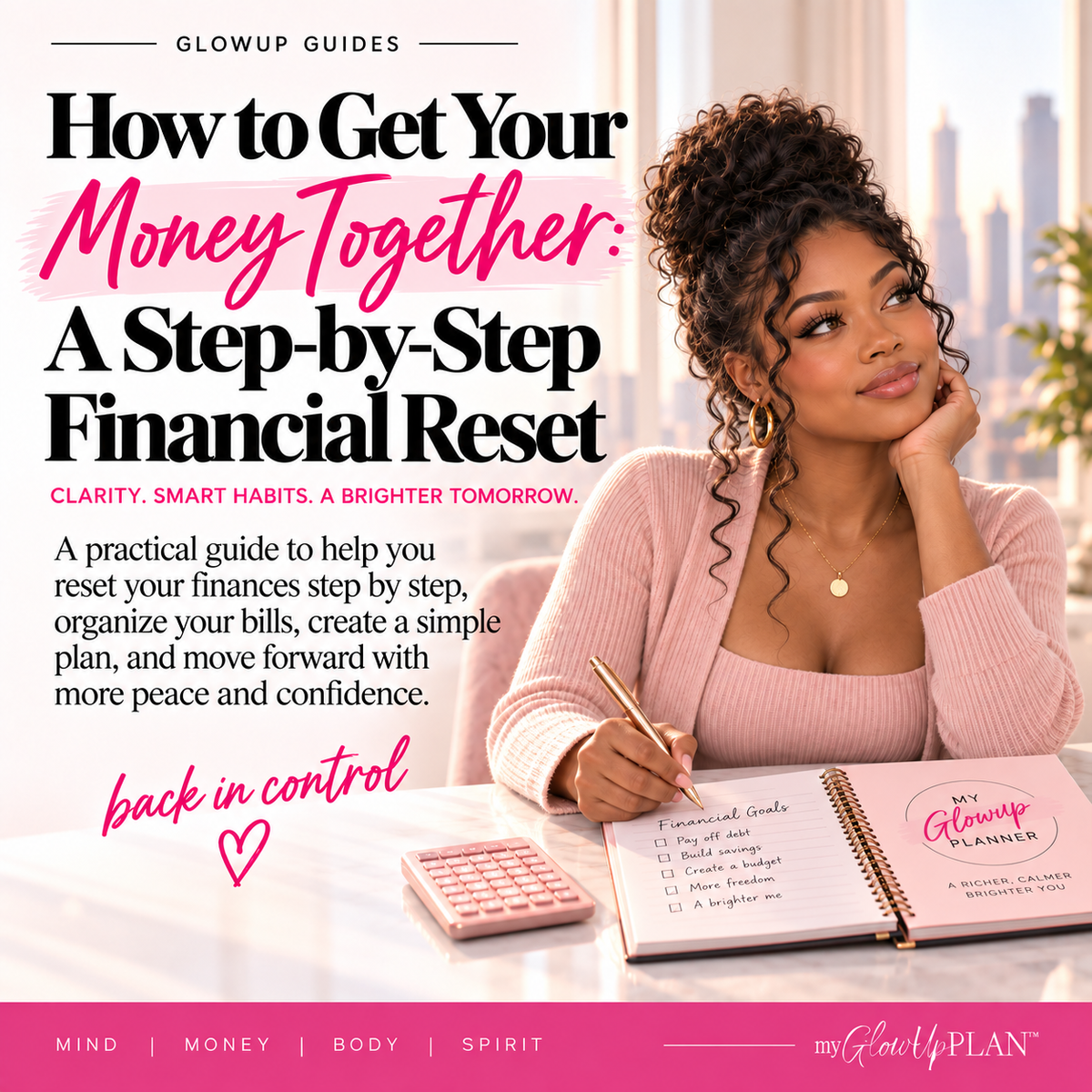How to Get Your Money Together: A Step-by-Step Financial Reset