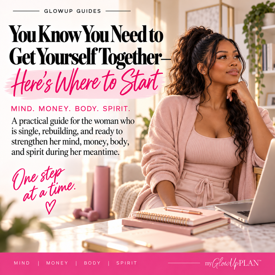 You Know You Need to Get Yourself Together—Here’s Where to Start