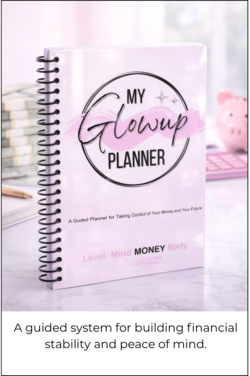 The My GlowUp System