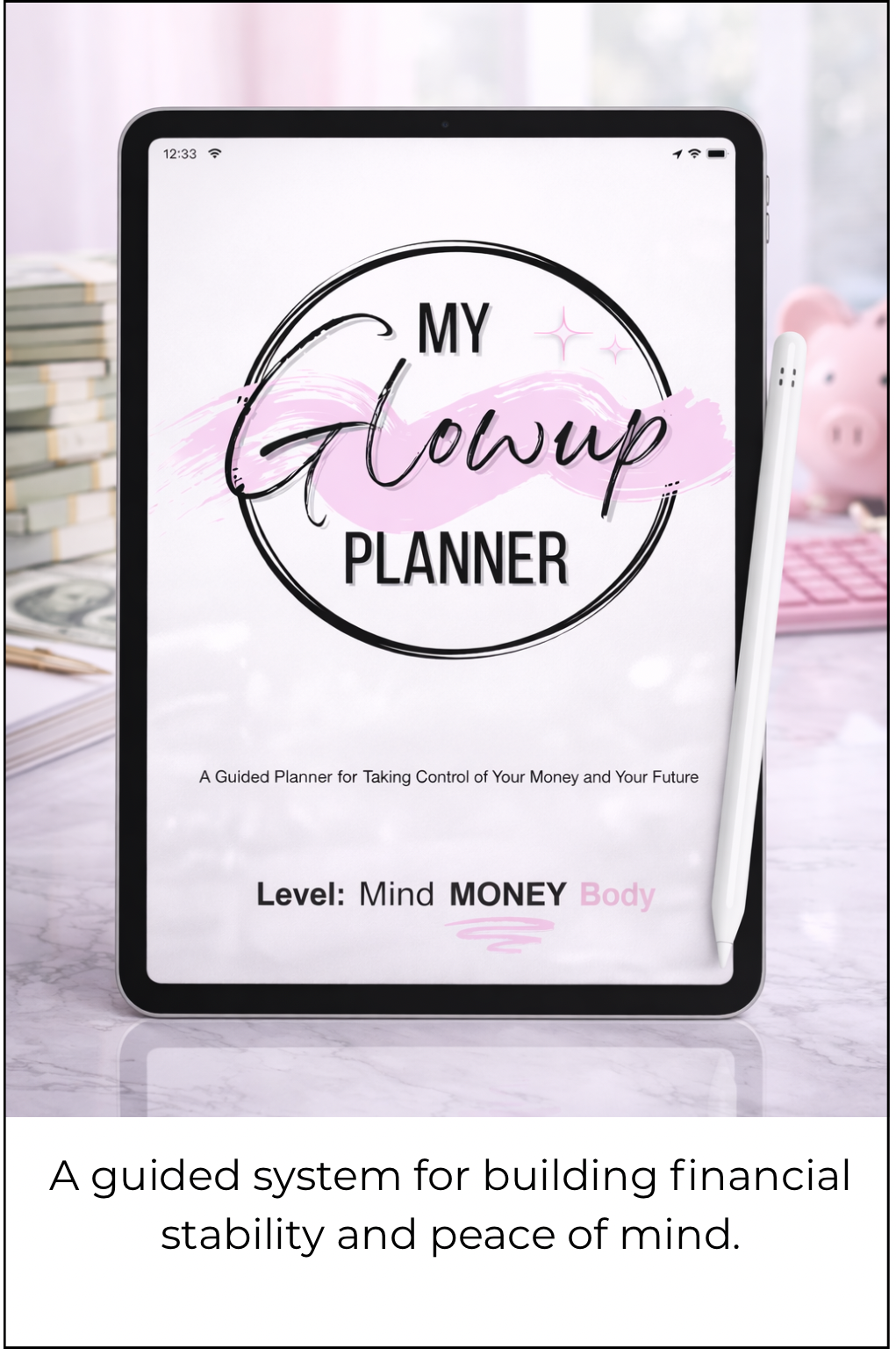 The My GlowUp System (Digital Version)