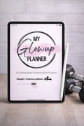My Body GlowUp 12-Week Transformation Program—Weight Training Edition