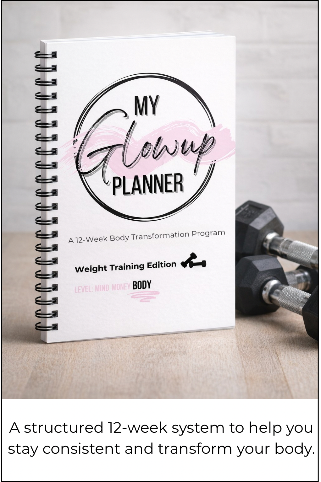 The My GlowUp System